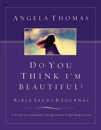 Cover of Do You Think I'm Beautiful? Bible Study and Journal