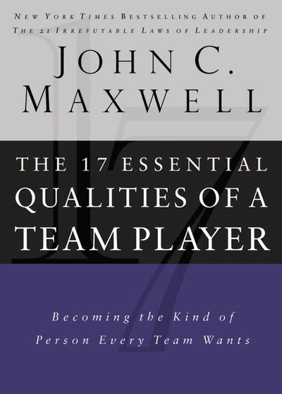 Cover of 17 Essential Qualities of a Team Player