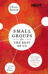 Cover of Small Groups for the Rest of Us