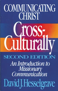Cover of Communicating Christ Cross-Culturally, Second Edition