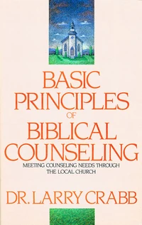 Cover of Basic Principles of Biblical Counseling