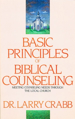 Cover of Basic Principles of Biblical Counseling