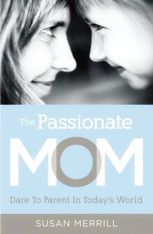 Cover of The Passionate Mom