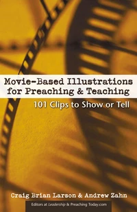 Cover of Movie-Based Illustrations for Preaching and Teaching