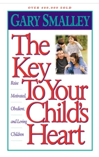 Cover of The Key to Your Child's Heart