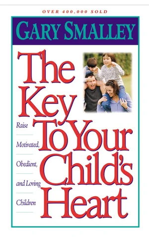 Cover of The Key to Your Child's Heart