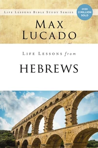 Cover of Life Lessons from Hebrews