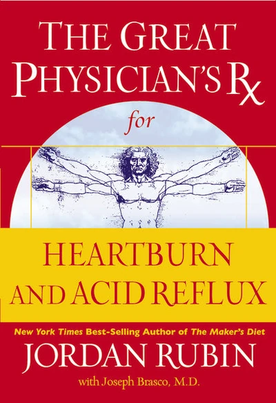 Cover of The Great Physician's Rx for Heartburn and Acid Reflux