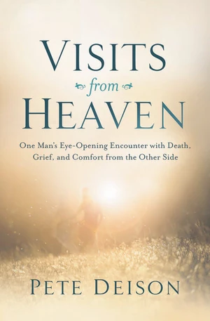 Cover of Visits from Heaven
