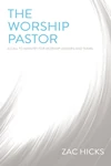 Cover of The Worship Pastor