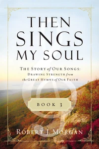 Cover of Then Sings My Soul Book 3