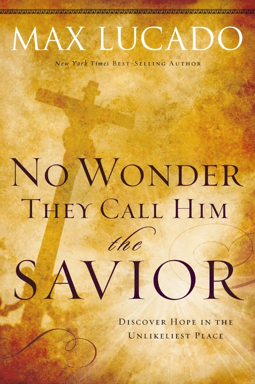 Cover of No Wonder They Call Him the Savior