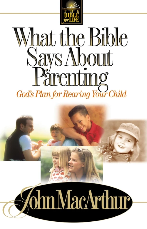Cover of What the Bible Says About Parenting