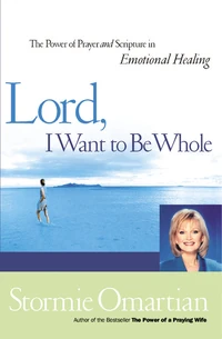 Cover of Lord, I Want to Be Whole