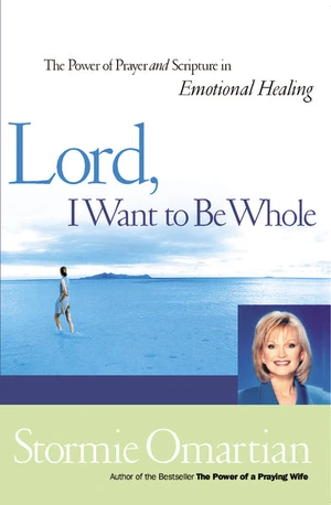 Cover of Lord, I Want to Be Whole