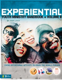 Cover of Experiential Youth Ministry Handbook, Volume 2