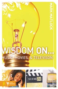Cover of Wisdom On … Music, Movies and Television