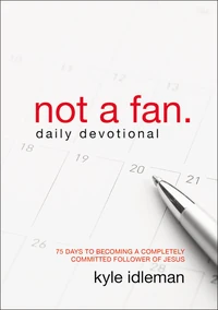Cover of Not a Fan Daily Devotional