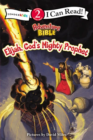 Cover of Elijah, God's Mighty Prophet