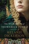 Cover of The Huntress of Thornbeck Forest