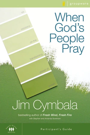 Cover of When God's People Pray Bible Study Participant's Guide
