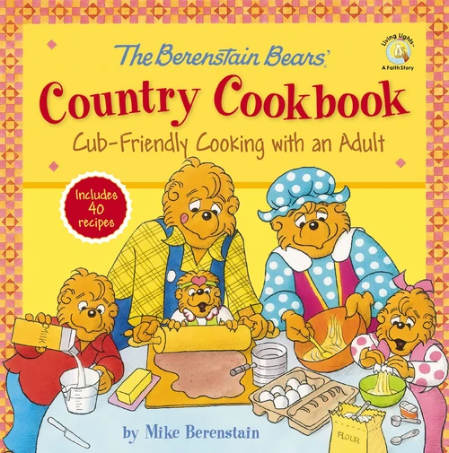 Cover of The Berenstain Bears' Country Cookbook