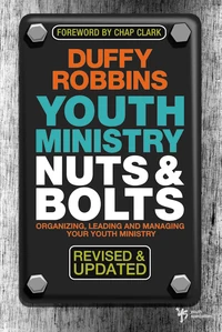 Cover of Youth Ministry Nuts and Bolts, Revised and Updated