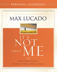 Cover of It's Not About Me Personal Guidebook