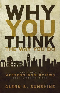 Cover of Why You Think the Way You Do