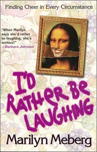 Cover of I'd Rather Be Laughing