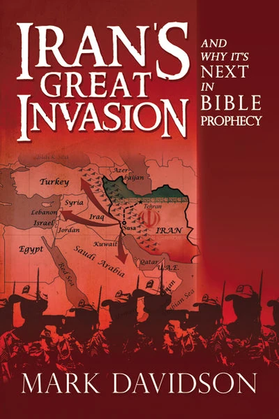 Cover of Iran's Great Invasion and Why It's Next in Bible Prophecy