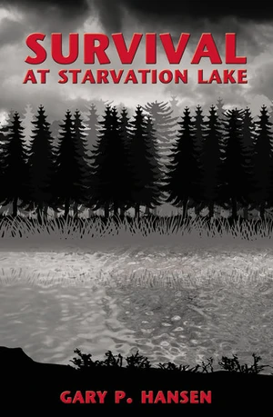 Cover of Survival at Starvation Lake
