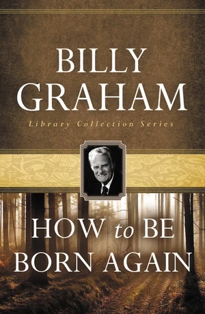 Cover of How To Be Born Again