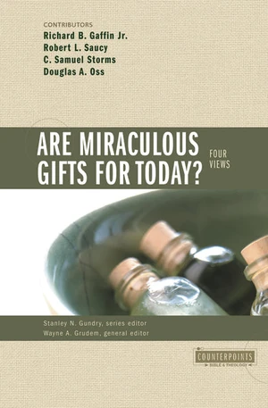 Cover of Are Miraculous Gifts for Today?