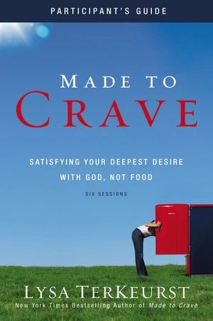 Cover of Made to Crave Bible Study Participant's Guide