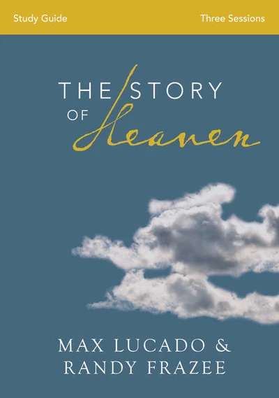 Cover of The Story of Heaven Bible Study Guide