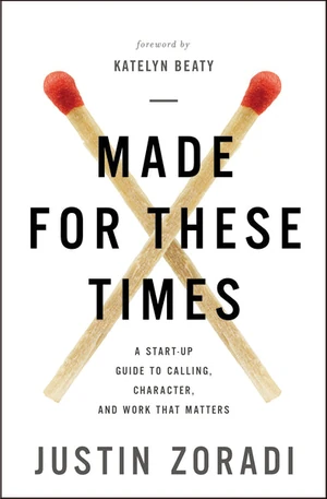 Cover of Made for These Times
