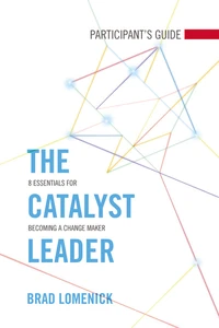 Cover of The Catalyst Leader Participant's Guide