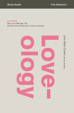 Cover of Loveology Bible Study Guide