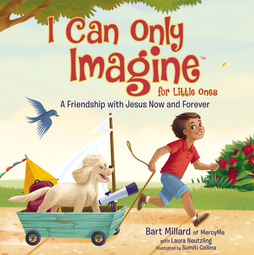 Cover of I Can Only Imagine for Little Ones