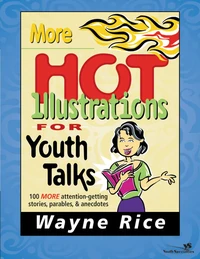 Cover of More Hot Illustrations for Youth Talks