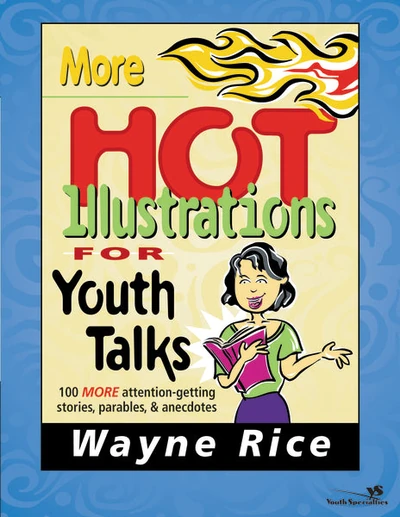 Cover of More Hot Illustrations for Youth Talks