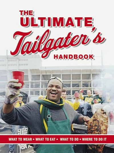 Cover of The Ultimate Tailgater's Handbook