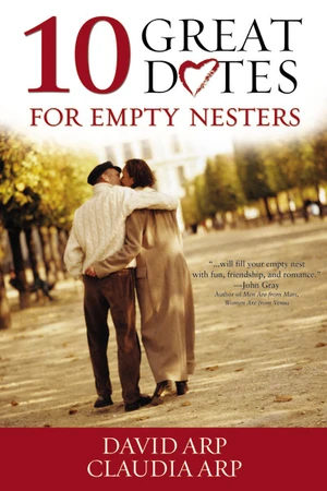 Cover of 10 Great Dates for Empty Nesters