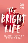 Cover of The Bright Life