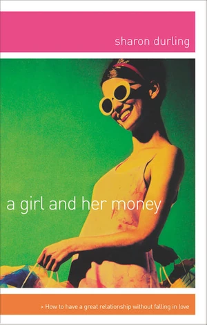 Cover of A Girl and Her Money