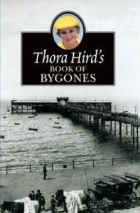 Cover of Thora Hird's Book of Bygones