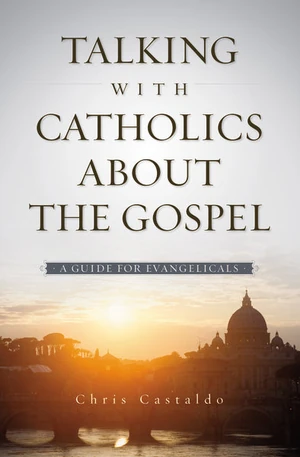 Cover of Talking with Catholics about the Gospel
