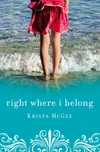 Cover of Right Where I Belong