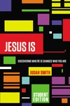 Cover of Jesus Is Student Edition